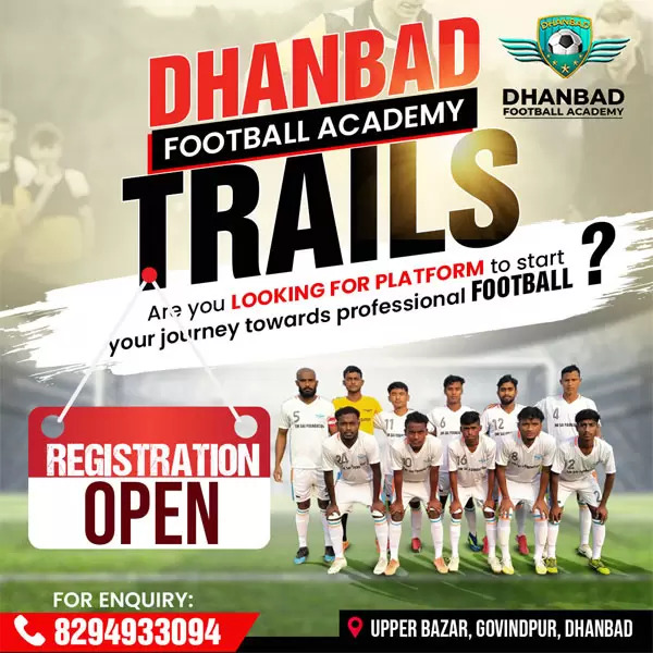 Jharkhand Dhanbad Football Academy Trials 2022